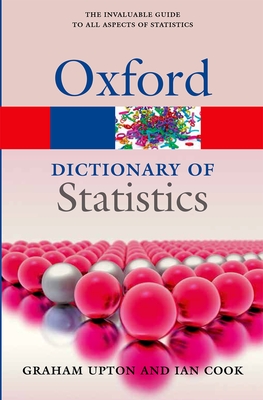 A Dictionary of Statistics 3e (Oxford Quick Reference) Cover Image