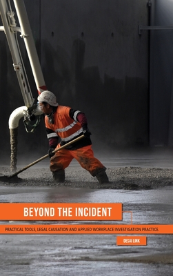 Beyond the Incident By Desai T. Link Cover Image