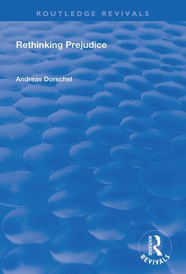 Rethinking Prejudice (Routledge Revivals) Cover Image