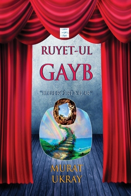 Ruyet-ul Gayb: Haberci Rüyalar Cover Image