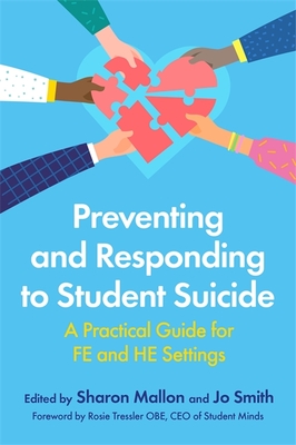 Preventing and Responding to Student Suicide: A Practical Guide for Fe and He Settings Cover Image