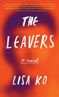 The Leavers By Lisa Ko Cover Image