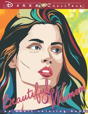 Beautiful Women Adult Coloring Book [Book]