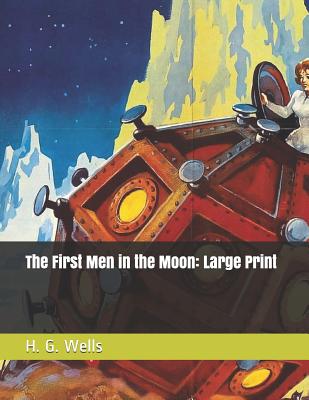 The First Men in the Moon
