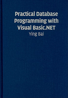 Practical Database Programming with Visual Basic.Net Cover Image