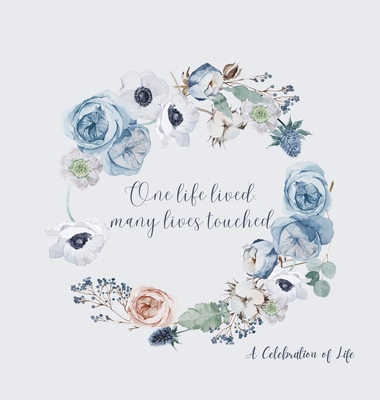 Celebration of life, funeral book, Condolence book to sign (Hardback cover) By Lulu and Bell Cover Image