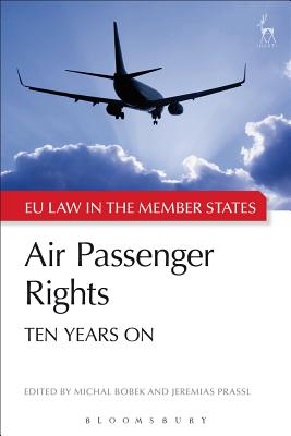 Air Passenger Rights: Ten Years On (EU Law in the Member States #3) Cover Image