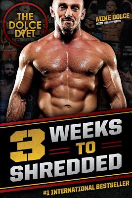 The Dolce Diet: 3 Weeks to Shredded Cover Image