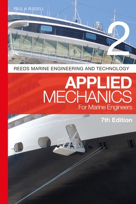 Reeds Vol 2: Applied Mechanics for Marine Engineers (Reeds Marine Engineering and Technology Series) Cover Image
