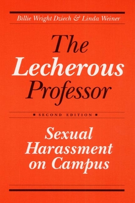 The Lecherous Professor: Sexual Harassment on Campus Cover Image
