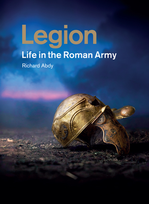 Legion: Life in the Roman Army Cover Image