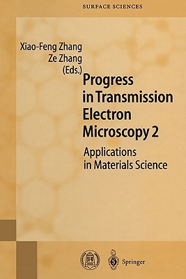 Progress in Transmission Electron Microscopy 2: Applications in Materials Science Cover Image