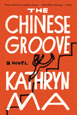 The Chinese Groove: A Novel