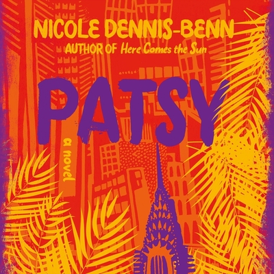Patsy By Nicole Dennis-Benn, Sharon Gordon (Read by) Cover Image