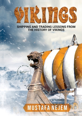 Vikings: Shipping and Trading Lessons from History Cover Image