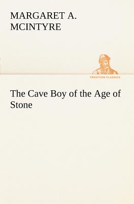 The Cave Boy of the Age of Stone Cover Image