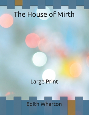 The House of Mirth