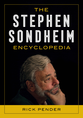 The Stephen Sondheim Encyclopedia Cover Image