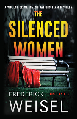 The Silenced Women (Violent Crime Investigations Team Mystery)