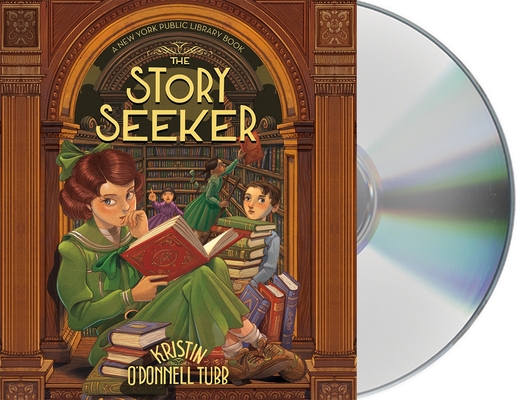 The Story Seeker: A New York Public Library Book (The Story Collector #2) By Kristin O'Donnell Tubb, Iacopo Bruno (Illustrator), Brittany Pressley (Read by) Cover Image