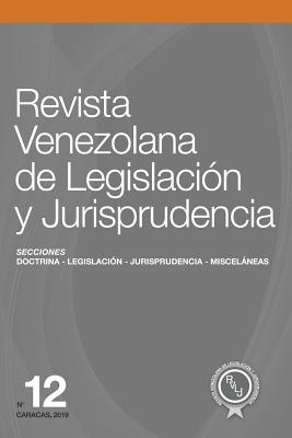 Revista Venezolana de Legislación y Jurisprudencia N° 12 Cover Image
