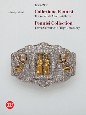 Pennisi Collection: Three Centuries of High Jewellery 1750-1950 Cover Image