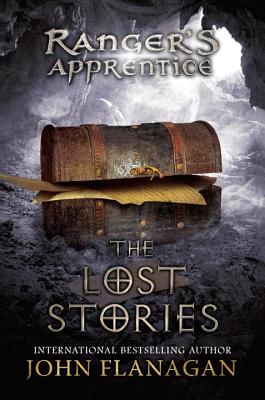 The Lost Stories: Book Eleven (Ranger's Apprentice #11)