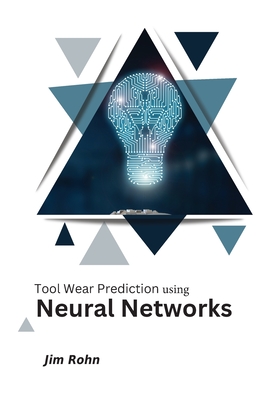 Tool Wear Prediction using Neural Networks. Cover Image