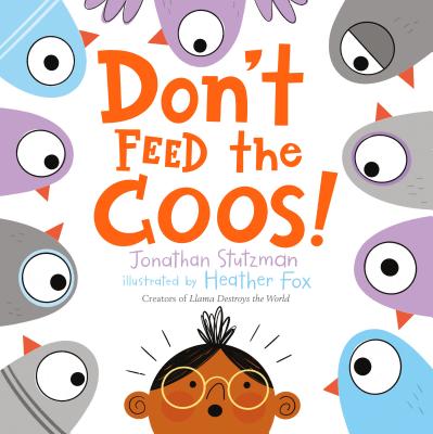 Don't Feed the Coos! By Jonathan Stutzman, Heather Fox (Illustrator) Cover Image
