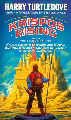 Krispos Rising (The Tale of Krispos, Book One) (The Tale of Krispos of Videssos #1) Cover Image