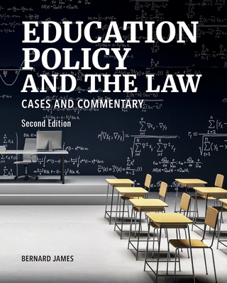 Education Policy and the Law: Cases and Commentary, Second Edition Cover Image