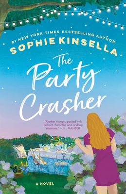The Party Crasher: A Novel By Sophie Kinsella Cover Image