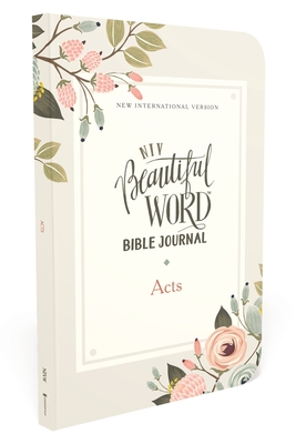 Niv, Beautiful Word Bible Journal, Acts, Paperback, Comfort Print By Zondervan Cover Image