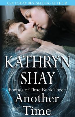 Another Time By Kathryn Shay Cover Image