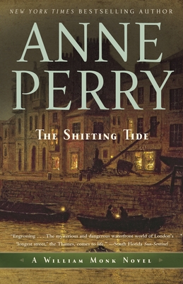 The Shifting Tide: A William Monk Novel