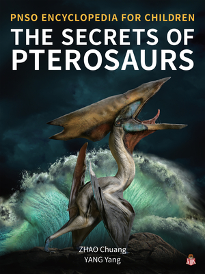 The Secrets of Pterosaurs Cover Image