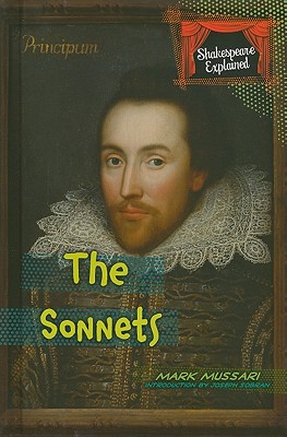 The Sonnets (Shakespeare Explained) By Mark Mussari Cover Image