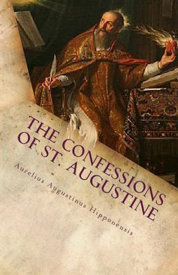 The Confessions of St. Augustine By St Augustine, A. M. Overett (Revised by) Cover Image