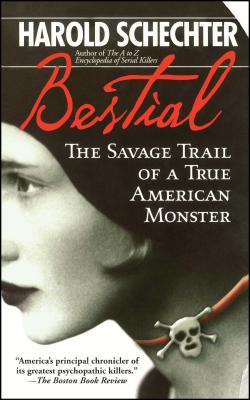 Bestial: The Savage Trail of a True American Monster Cover Image
