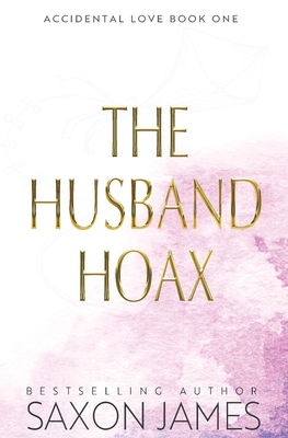 The Husband Hoax By Saxon James Cover Image