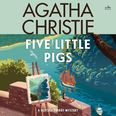 Five Little Pigs Lib/E: A Hercule Poirot Mystery (Hercule Poirot Mysteries (Audio) #1943) Cover Image