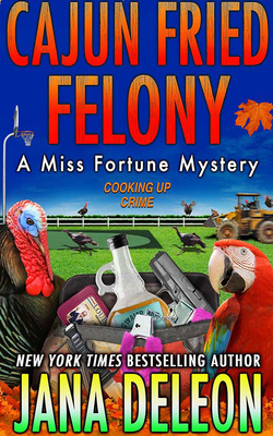 Cajun Fried Felony Cover Image