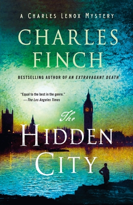 The Hidden City: A Charles Lenox Mystery (Charles Lenox Mysteries #15)