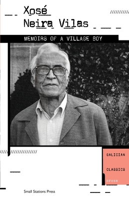 Memoirs of a Village Boy (Galician Classics #8) Cover Image