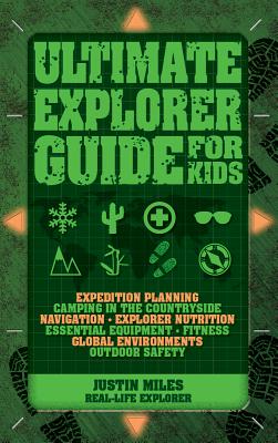 Ultimate Explorer Guide for Kids Cover Image