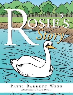 Rosie's Story By Patti Barrett Webb Cover Image
