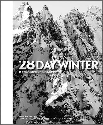 28 Day Winter: A Snowboarding Narrative Cover Image