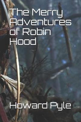 The Merry Adventures of Robin Hood