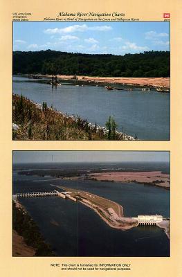Alabama River Navigation Charts, Alabama River to Head of Navigation on the Coosa and Tallapossa Rivers Cover Image