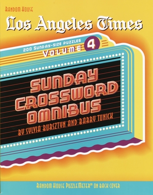 Los Angeles Times Sunday Crossword Omnibus, Volume 4 (The Los Angeles Times) Cover Image